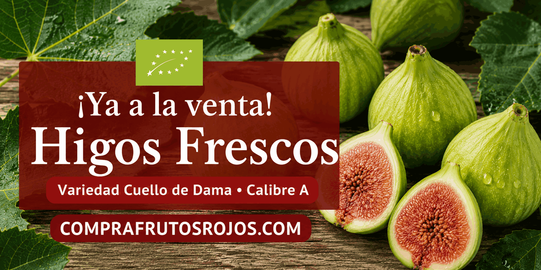 ya a la venta higos frescos